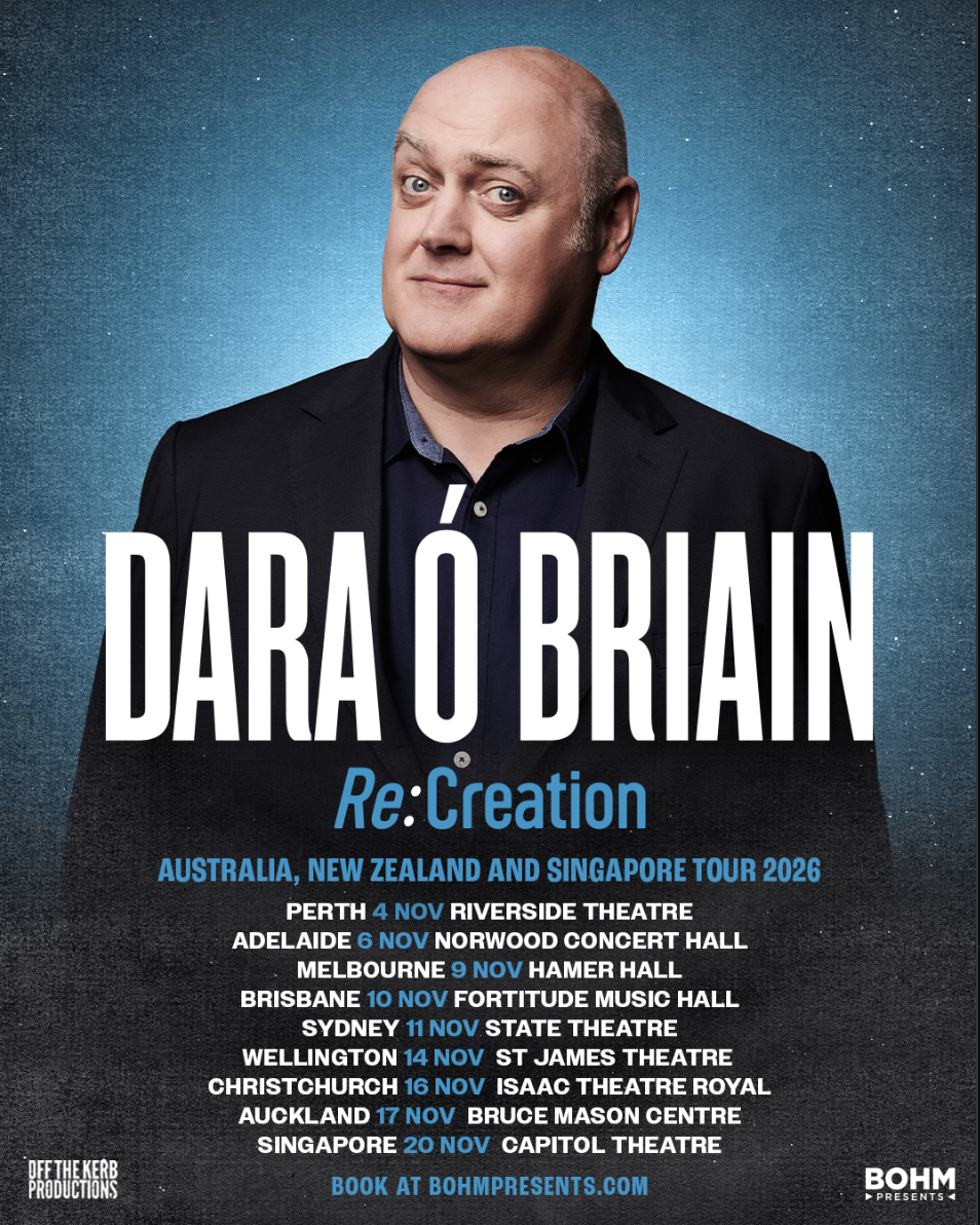 Tour poster for Irish comedian Dara Ó Briain's Re:Creation 2026 stand-up tour across Australia, New Zealand, and Singapore.